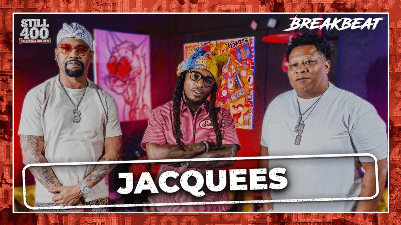 Jacquees on Still 400 - The Mannie & Juvie Show