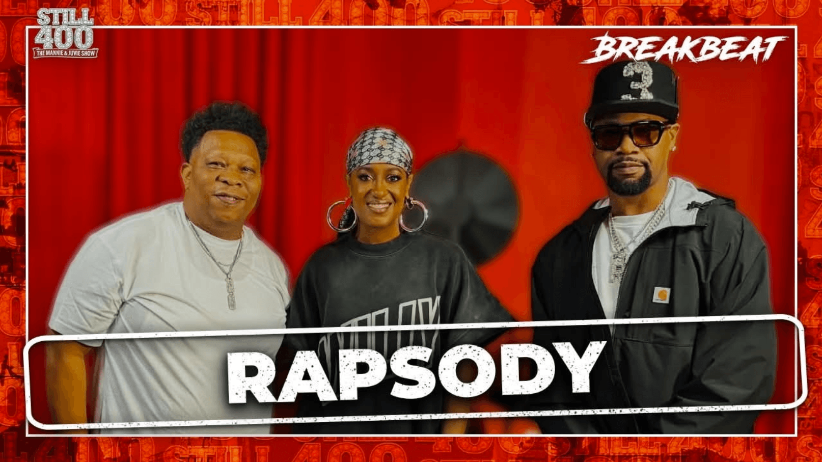 Rapsody on Still 400 - The Mannie & Juvie Show
