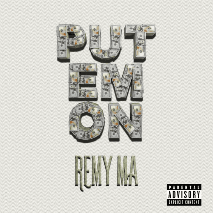 Remy Ma - Put Em On