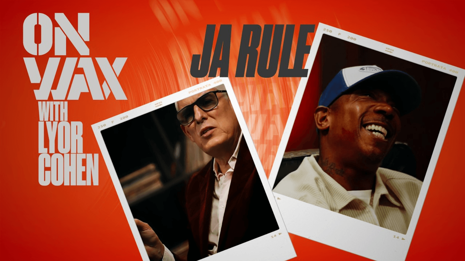 Ja Rule on Wax with Lyor Cohen