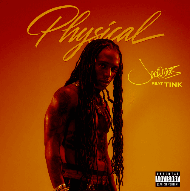 Jacquees - Physical ft. Tink