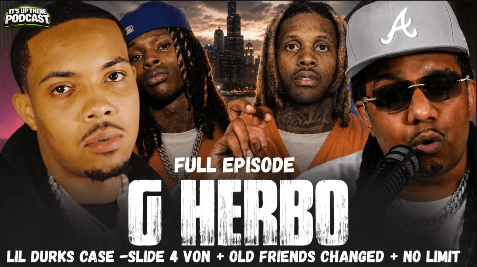 G Herbo on Its Up There Podcast
