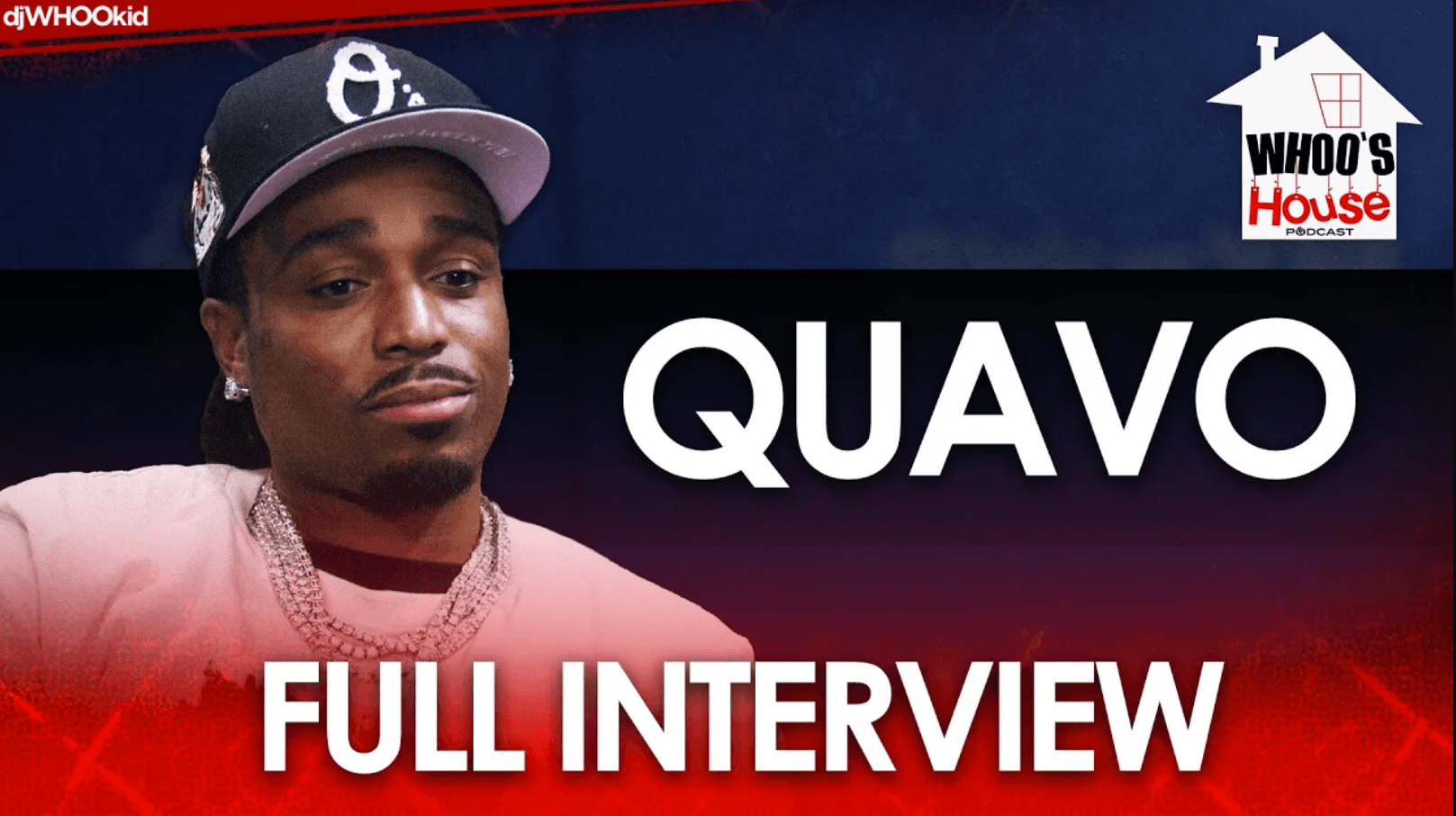 Quavo on WHOO'S HOUSE PODCAST
