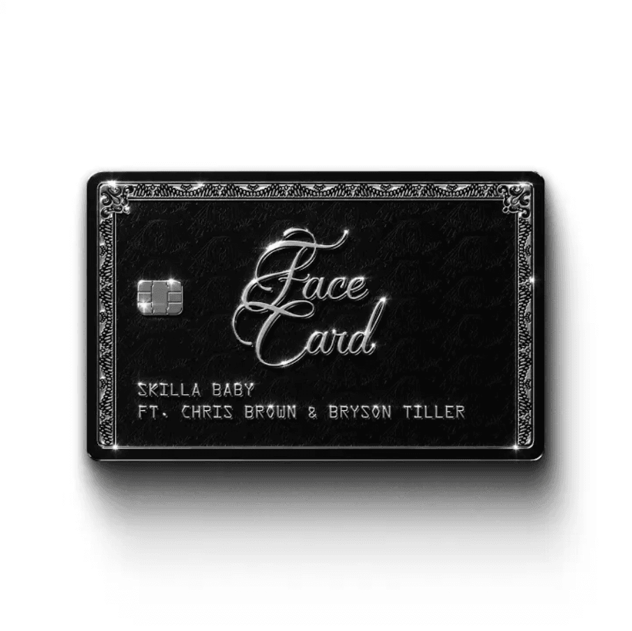 Skilla Baby - Face Card feat. Chris Brown & Bryson Tiller