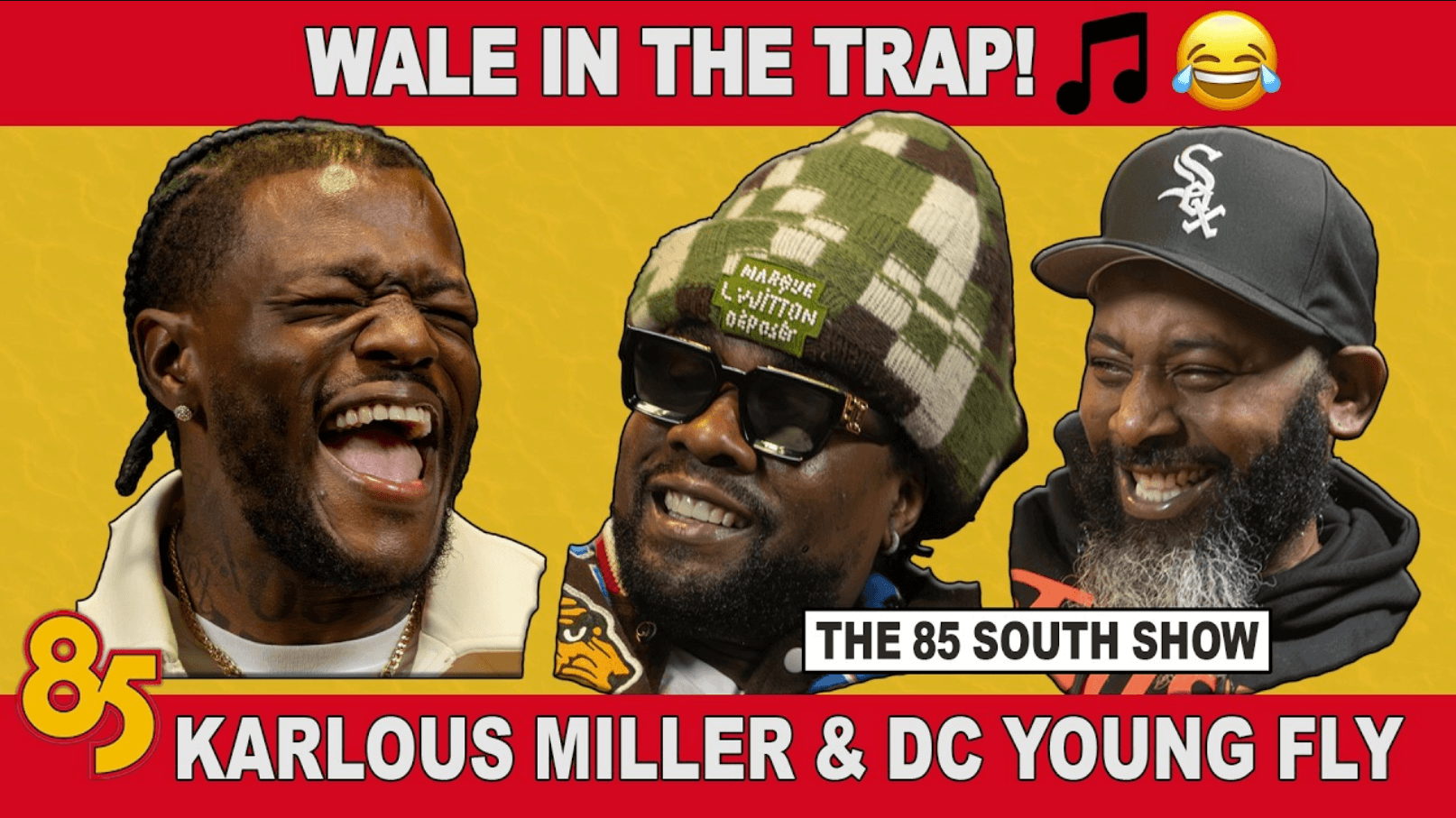 Wale on The 85 South Show