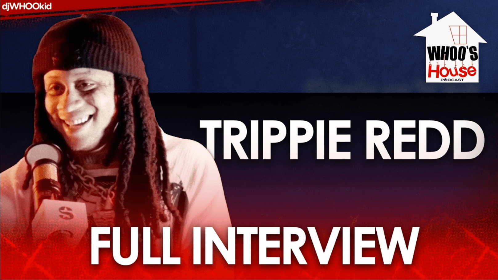 Trippie Redd On WHOO'S HOUSE PODCAST