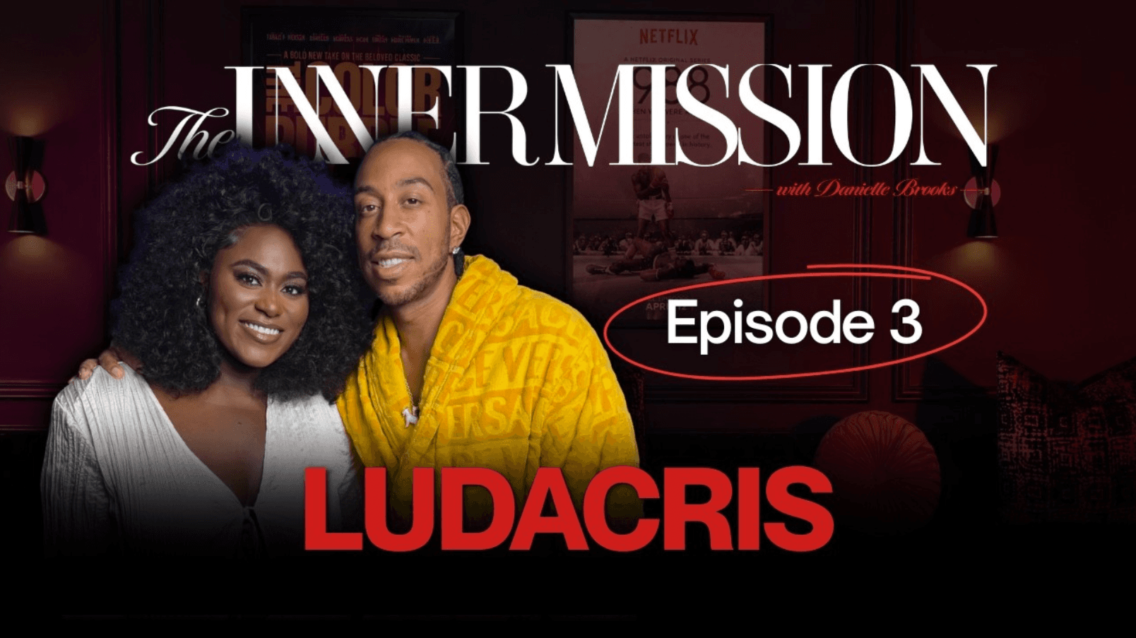 Ludacris on The InnerMission Podcast