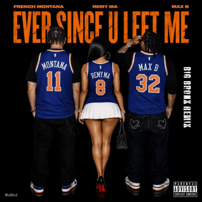 French Montana, Max B & Remy Ma - Ever Since U Left Me (Big Bronx Remix)