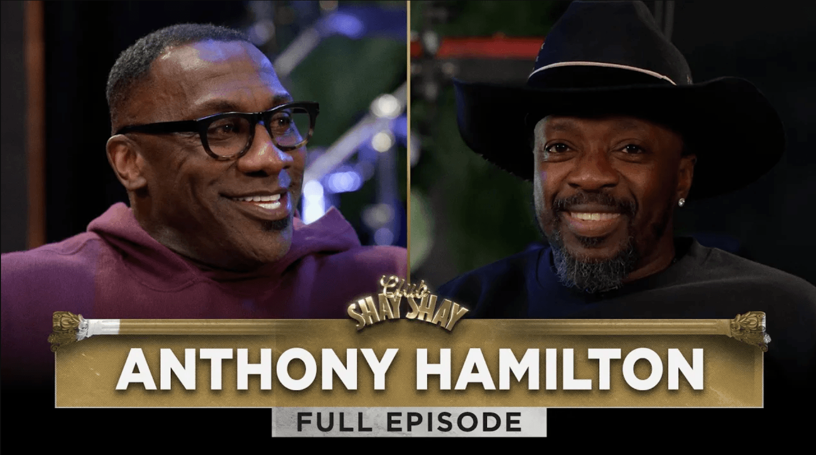 Anthony Hamilton on Club Shay Shay