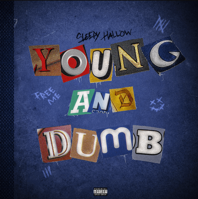 Sleepy Hallow - Young & Dumb