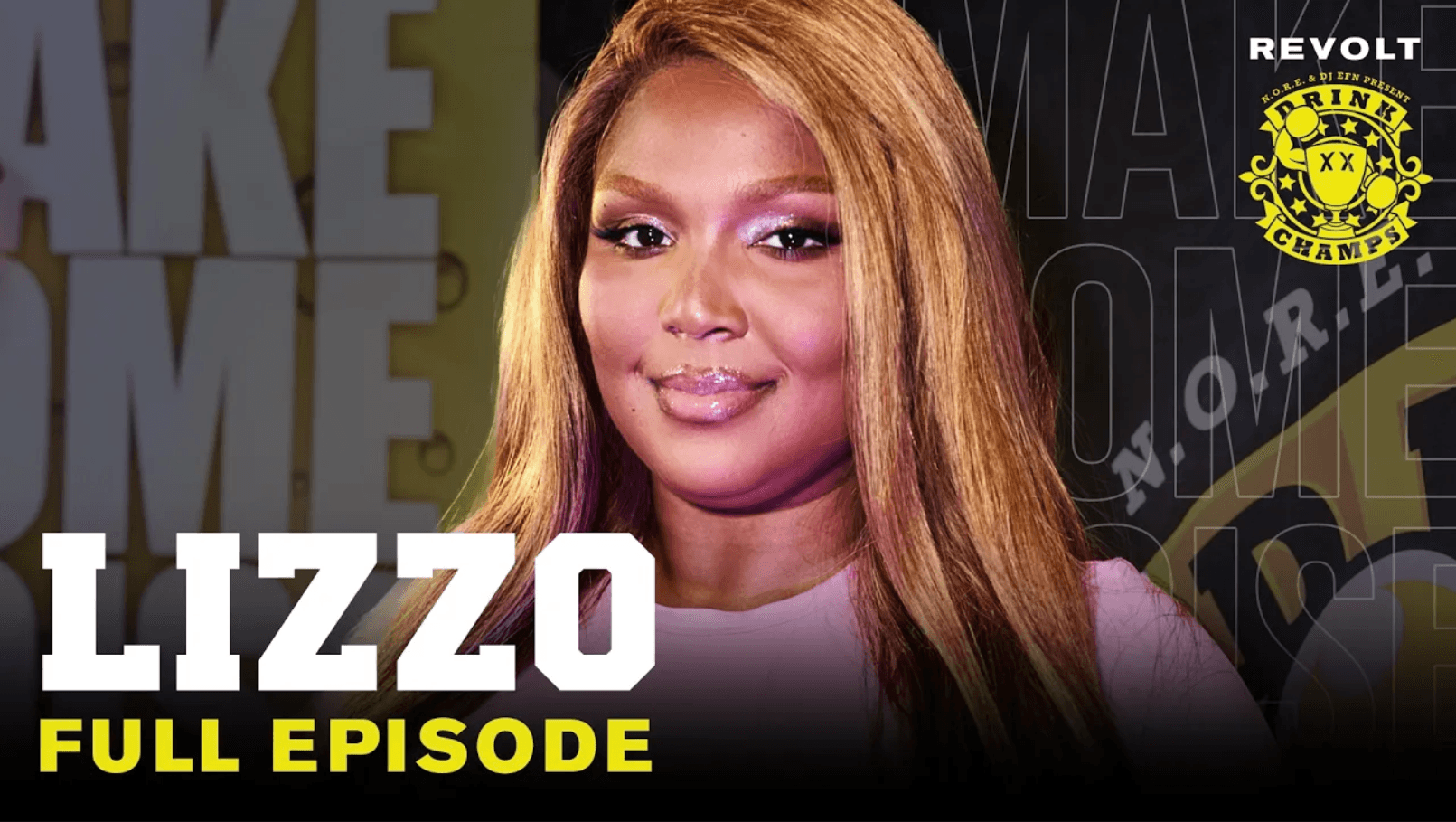 Lizzo on Drink Champs