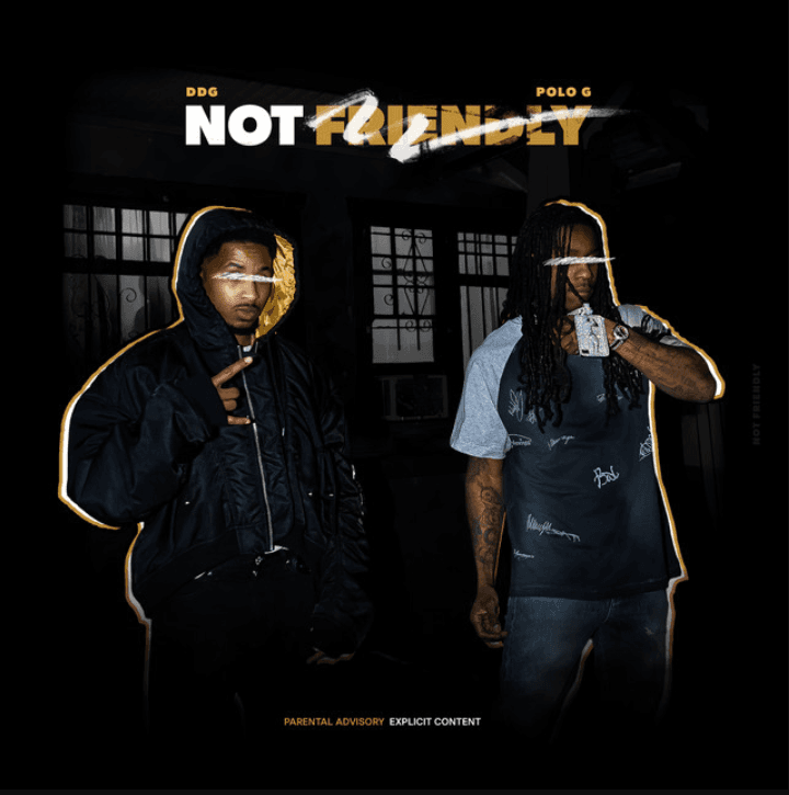 DDG, Polo G - Not Friendly