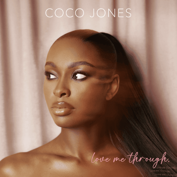 Coco Jones - Love Me Through