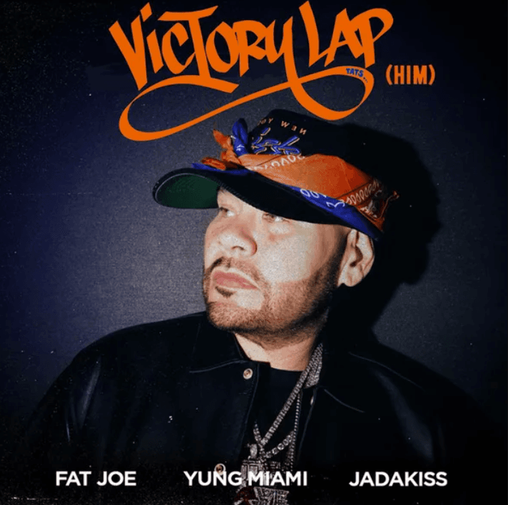 Fat Joe - Victory Lap (HIM) ft. Yung Miami, Jadakiss