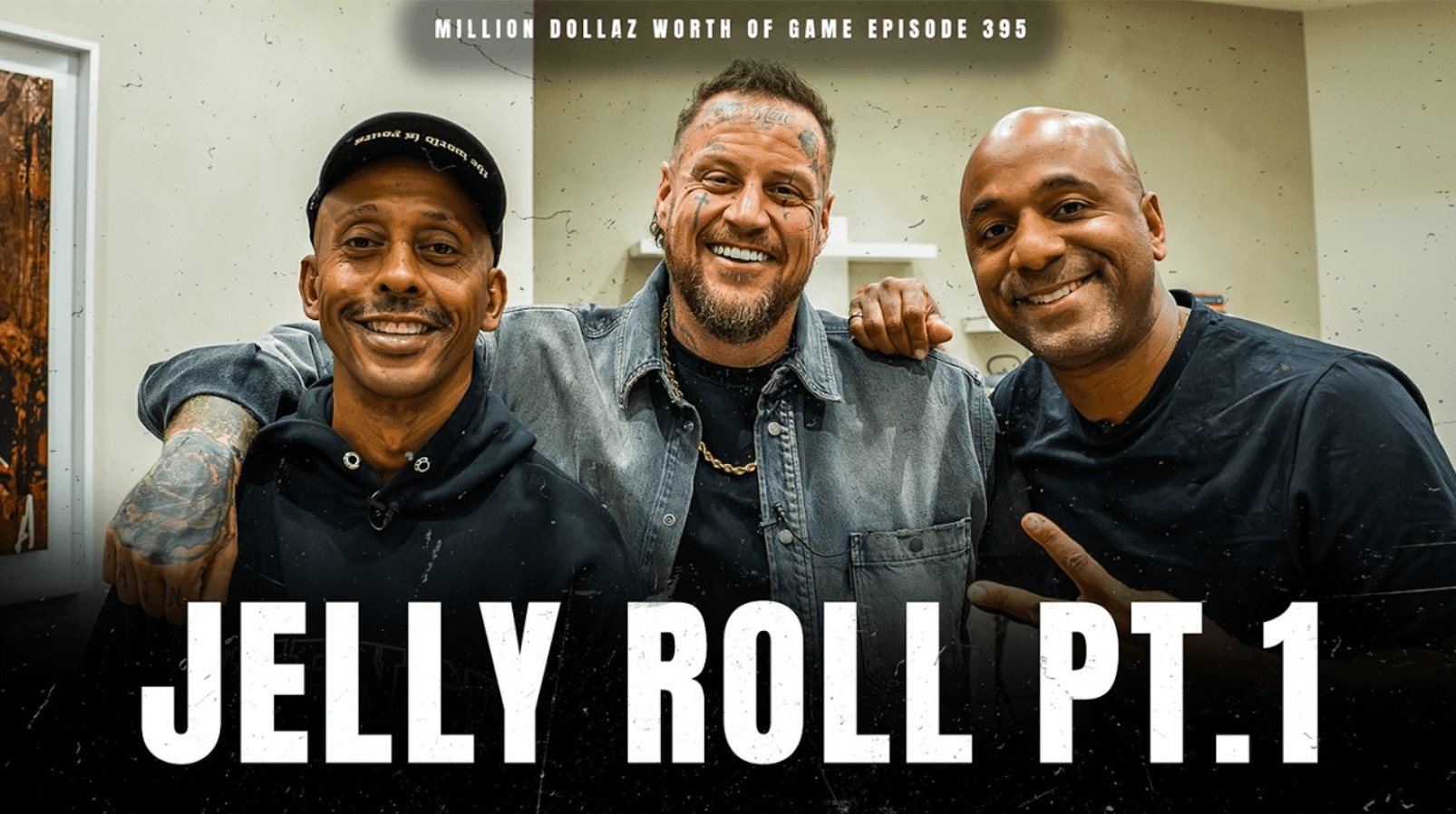 Jelly Roll on Million Dollaz Worth of Game