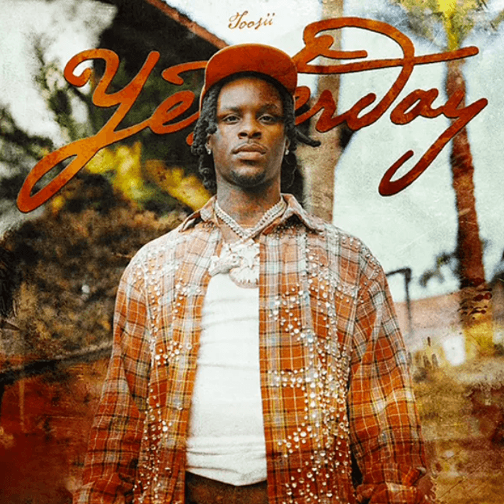 Toosii - Yesterday